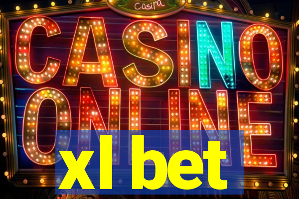 xl bet